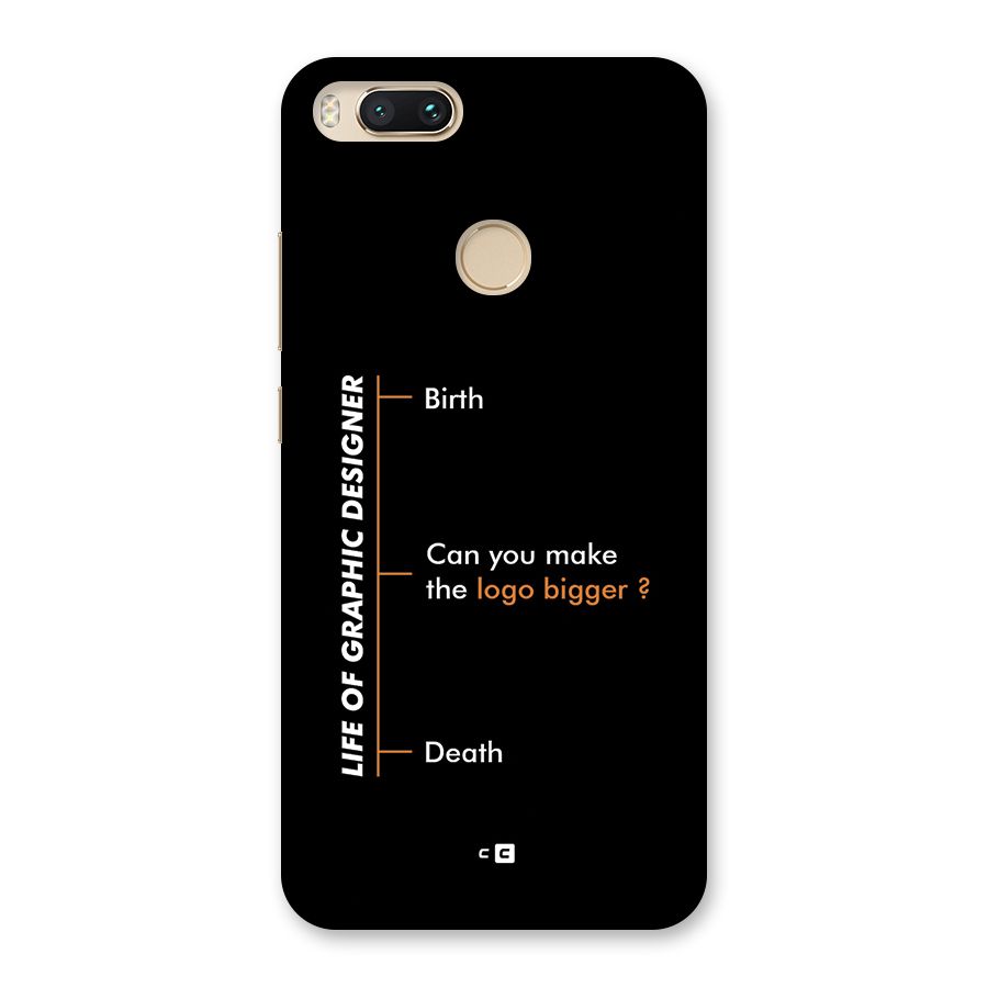Graphic Designer Life Back Case for Mi A1