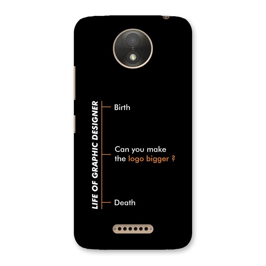 Graphic Designer Life Back Case for Moto C Plus