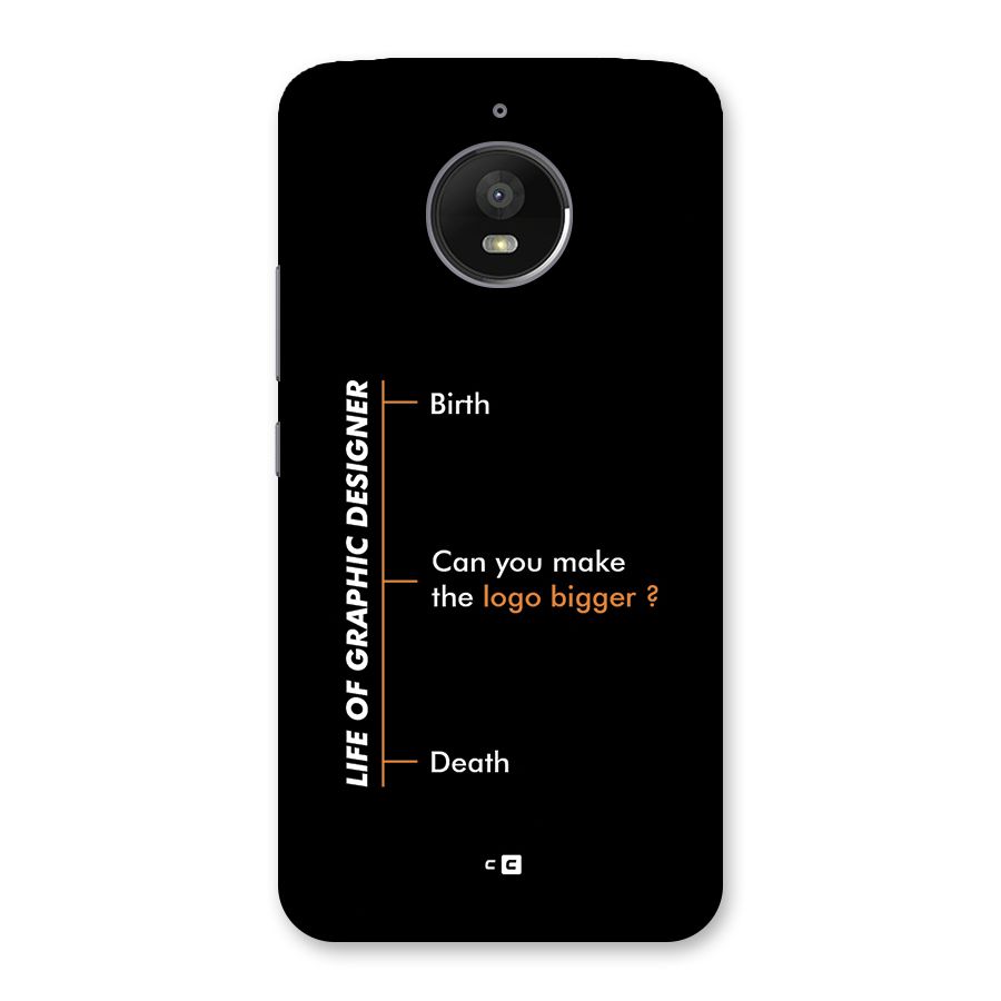Graphic Designer Life Back Case for Moto E4 Plus