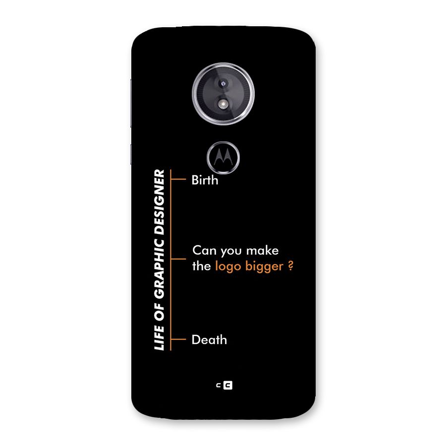 Graphic Designer Life Back Case for Moto E5