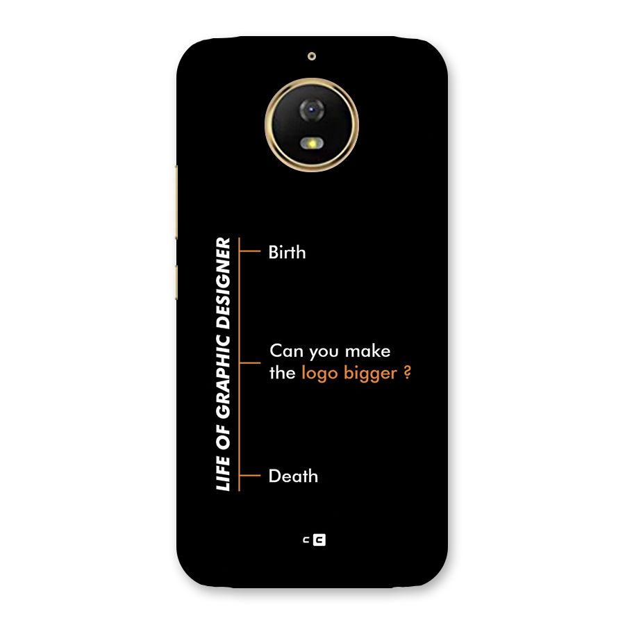 Graphic Designer Life Back Case for Moto G5s