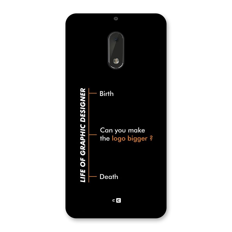 Graphic Designer Life Back Case for Nokia 6