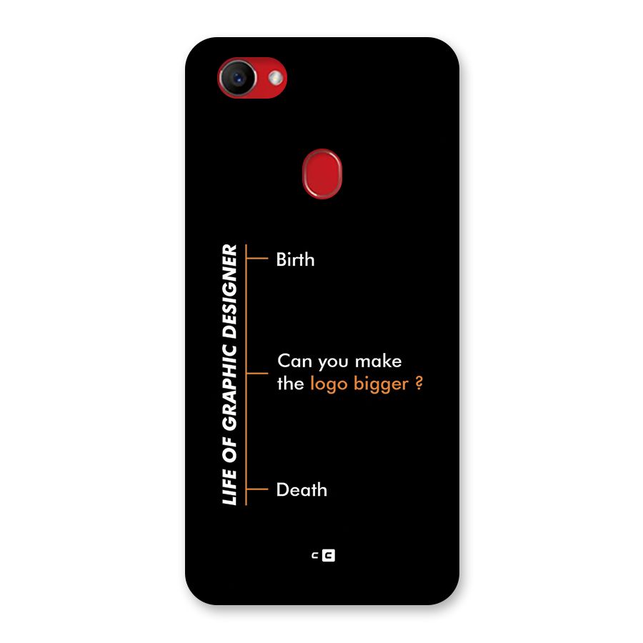Graphic Designer Life Back Case for Oppo F7