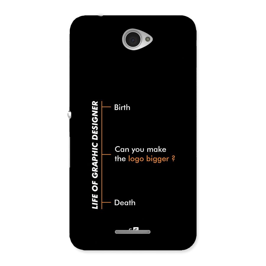 Graphic Designer Life Back Case for Xperia E4