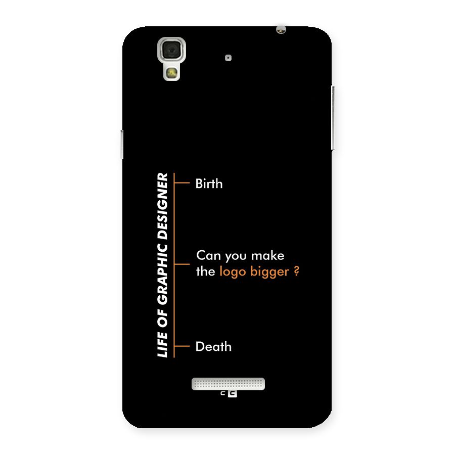 Graphic Designer Life Back Case for Yureka