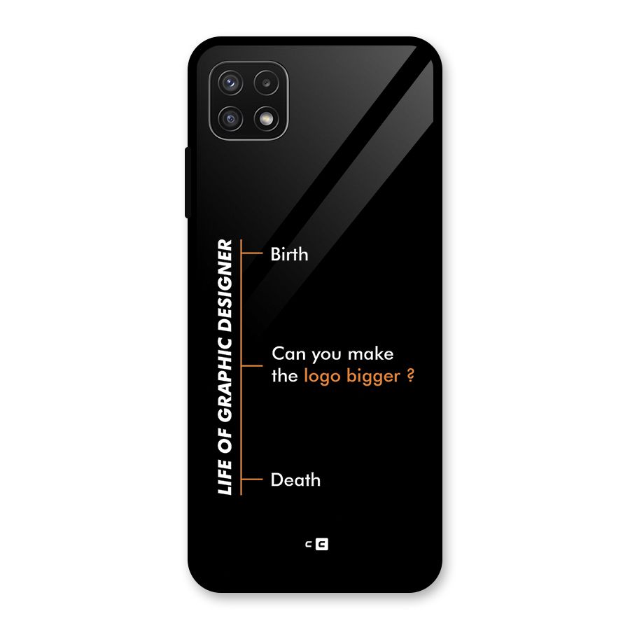Graphic Designer Life Glass Back Case for Galaxy A22 5G