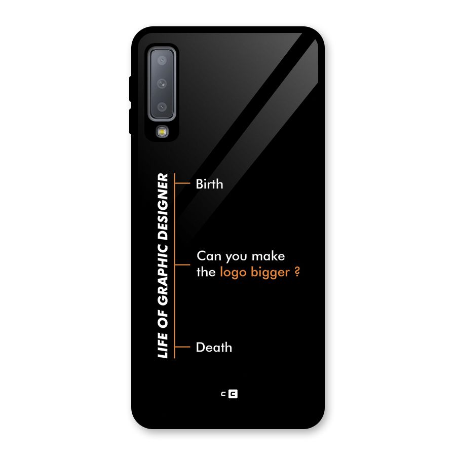 Graphic Designer Life Glass Back Case for Galaxy A7 (2018)