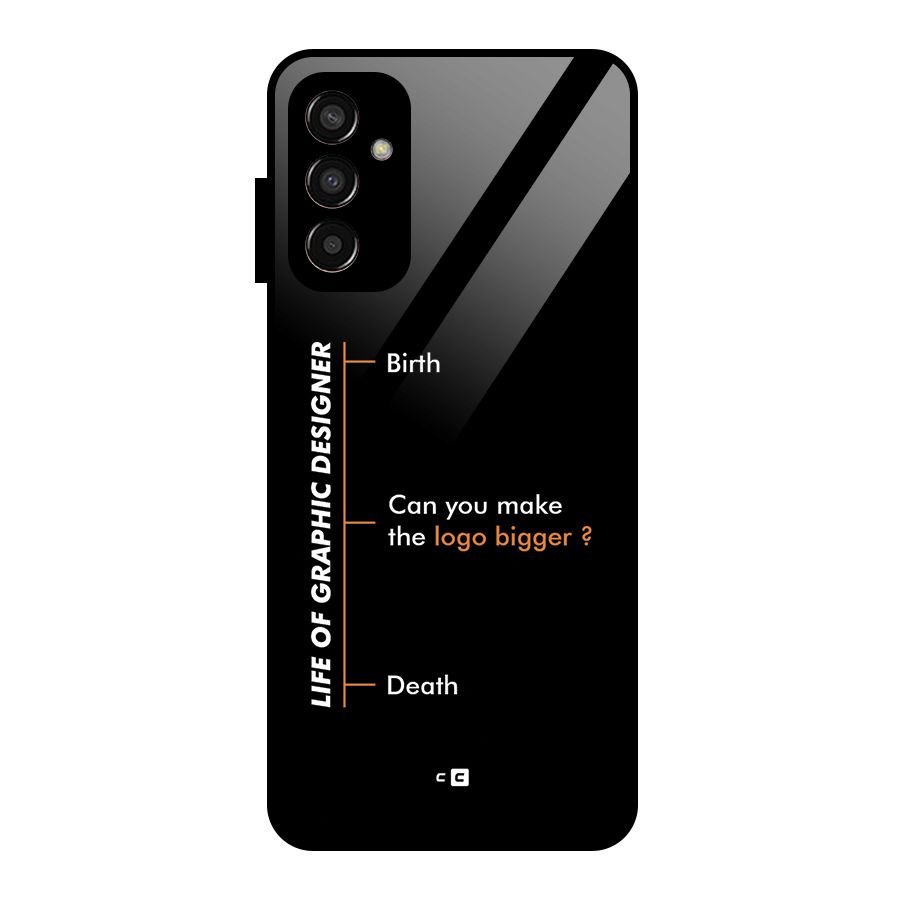 Graphic Designer Life Glass Back Case for Galaxy F13