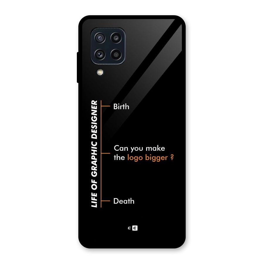 Graphic Designer Life Glass Back Case for Galaxy M32