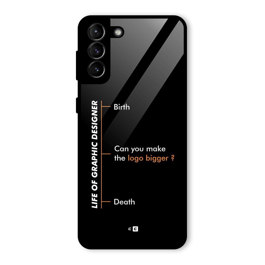 Graphic Designer Life Glass Back Case for Galaxy S21 Plus