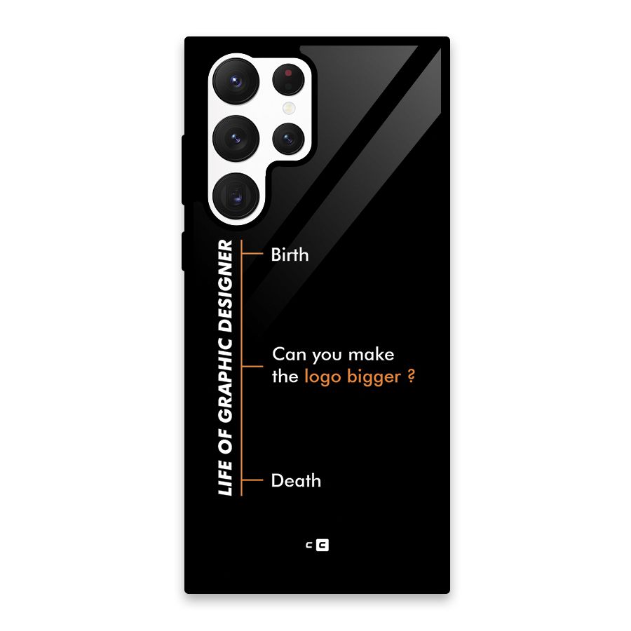 Graphic Designer Life Glass Back Case for Galaxy S22 Ultra 5G