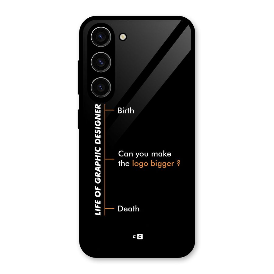 Graphic Designer Life Glass Back Case for Galaxy S23
