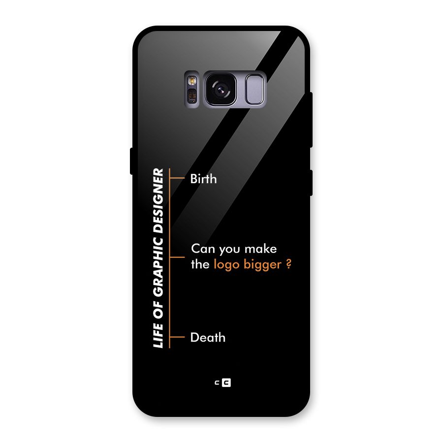 Graphic Designer Life Glass Back Case for Galaxy S8
