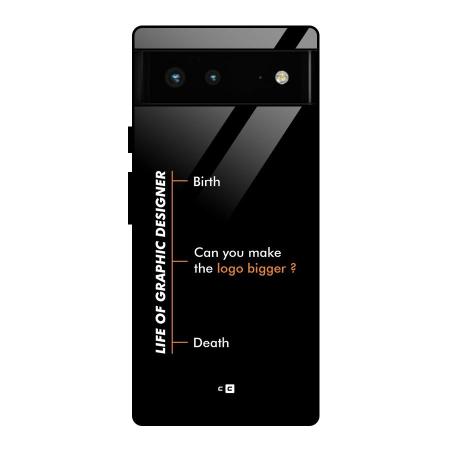 Graphic Designer Life Glass Back Case for Google Pixel 6