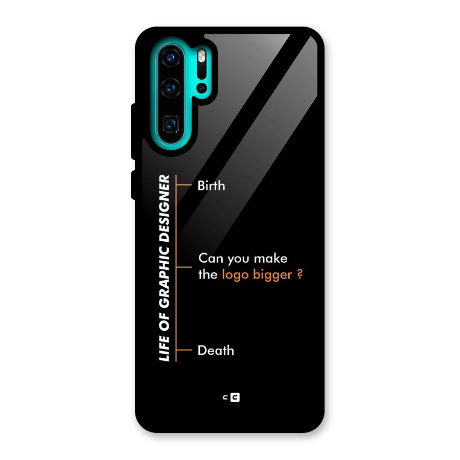 Graphic Designer Life Glass Back Case for Huawei P30 Pro