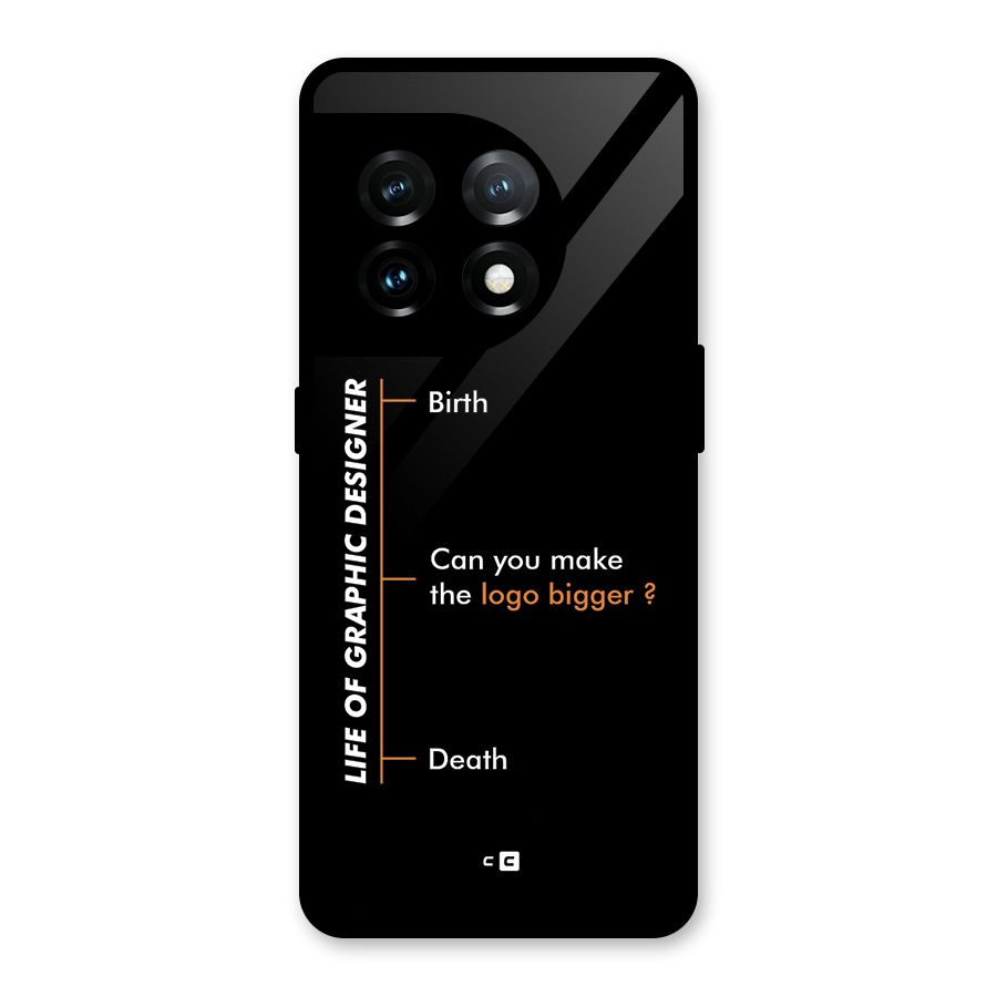 Graphic Designer Life Glass Back Case for OnePlus 11
