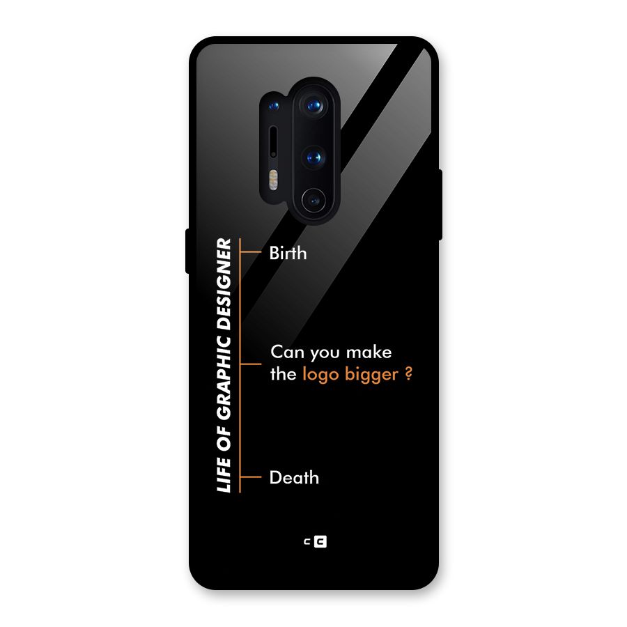 Graphic Designer Life Glass Back Case for OnePlus 8 Pro