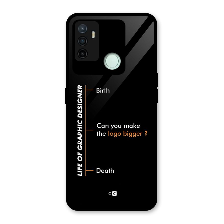 Graphic Designer Life Glass Back Case for Oppo A53