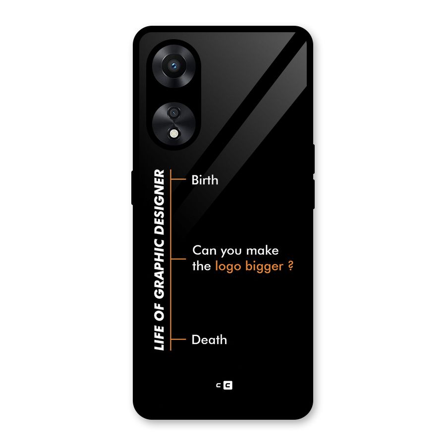 Graphic Designer Life Glass Back Case for Oppo A78