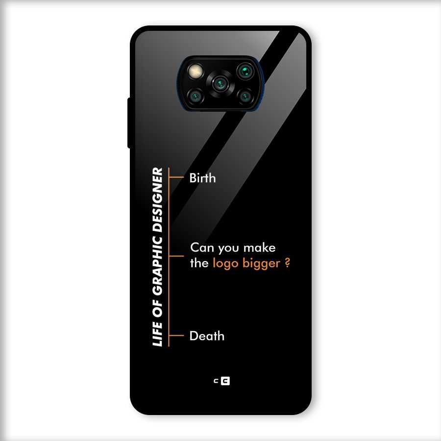 Graphic Designer Life Glass Back Case for Poco X3