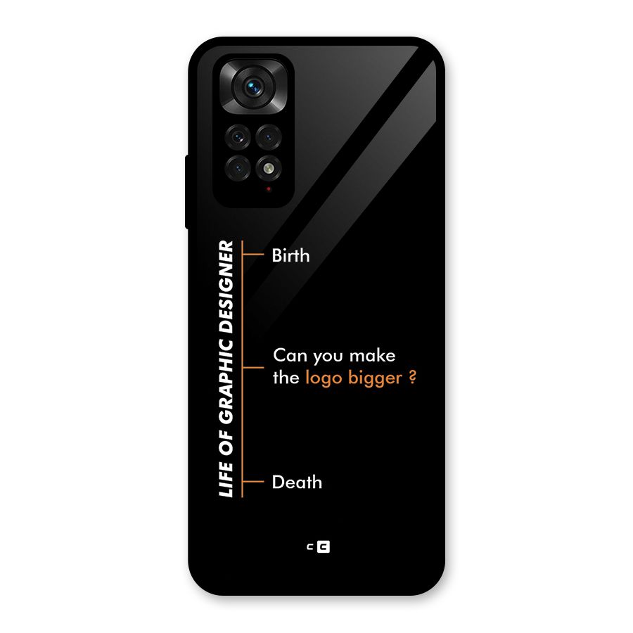 Graphic Designer Life Glass Back Case for Redmi Note 11