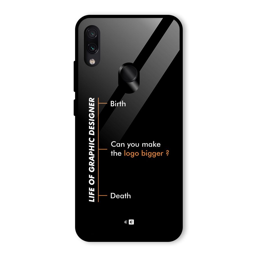 Graphic Designer Life Glass Back Case for Redmi Note 7S