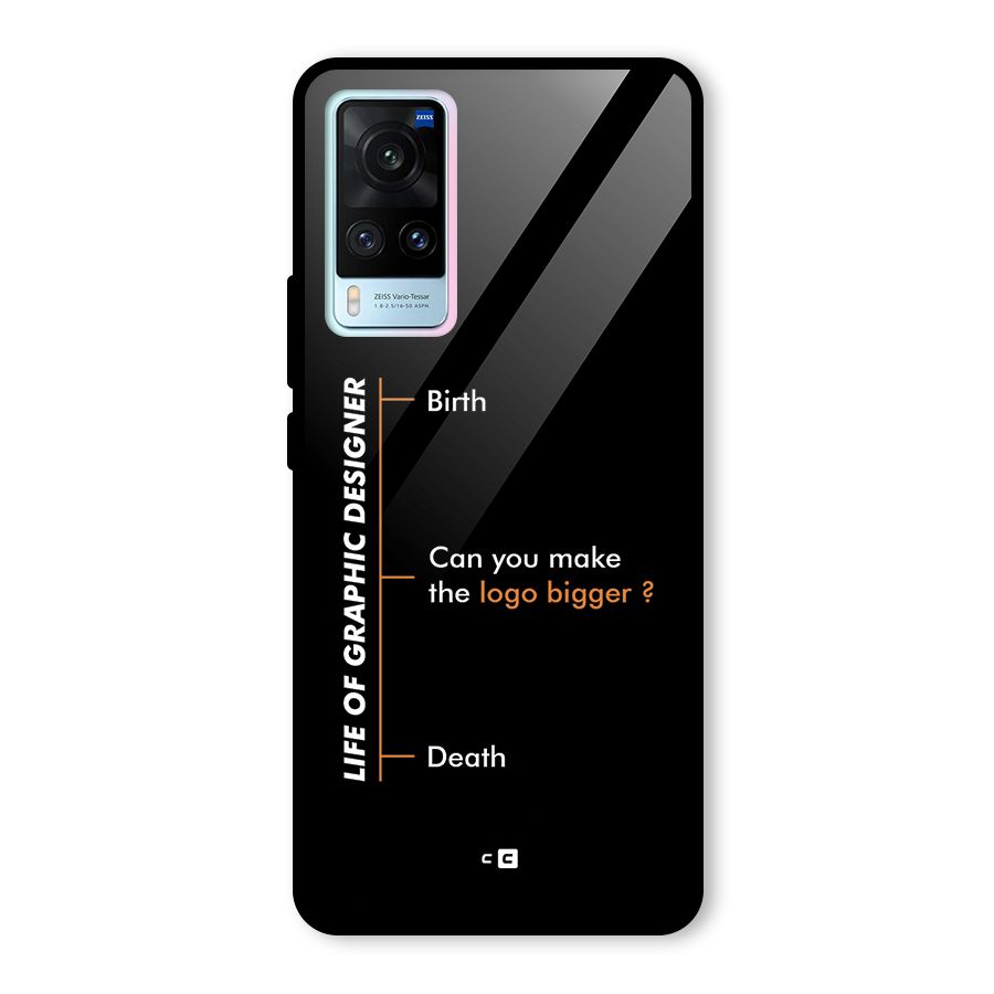 Graphic Designer Life Glass Back Case for Vivo X60