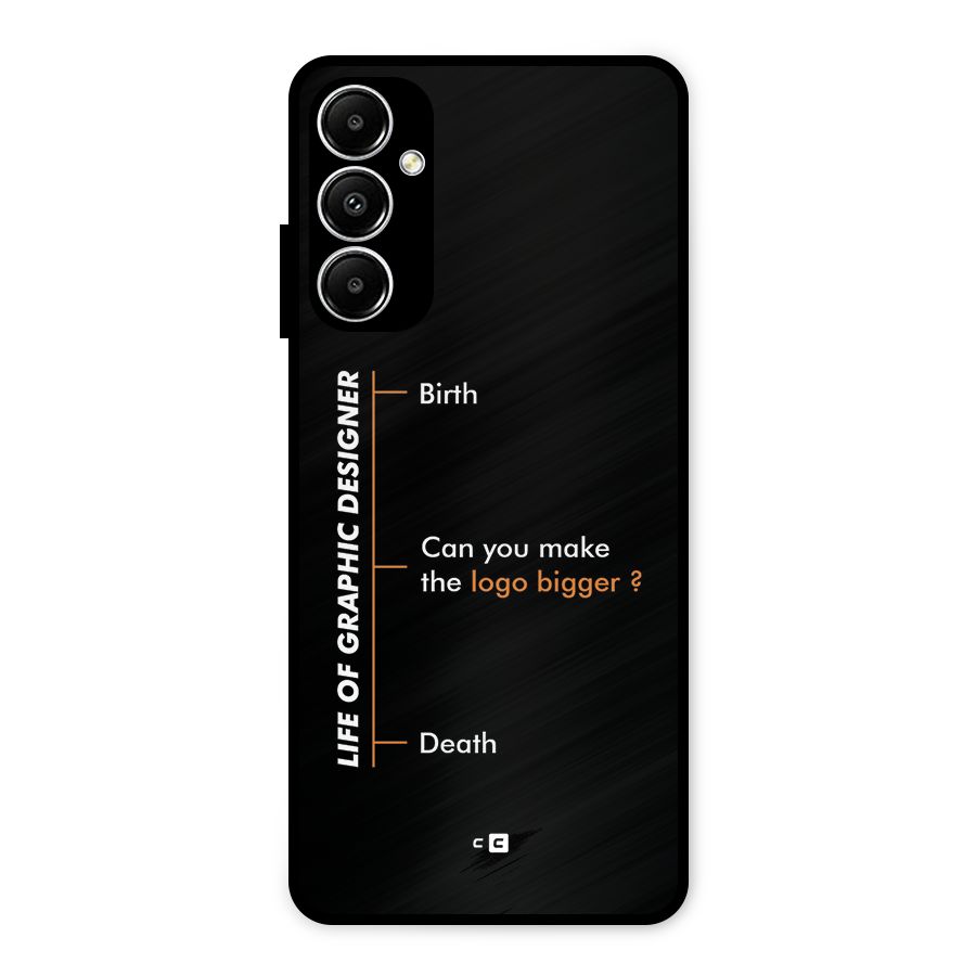 Graphic Designer Life Metal Back Case for Galaxy A05s