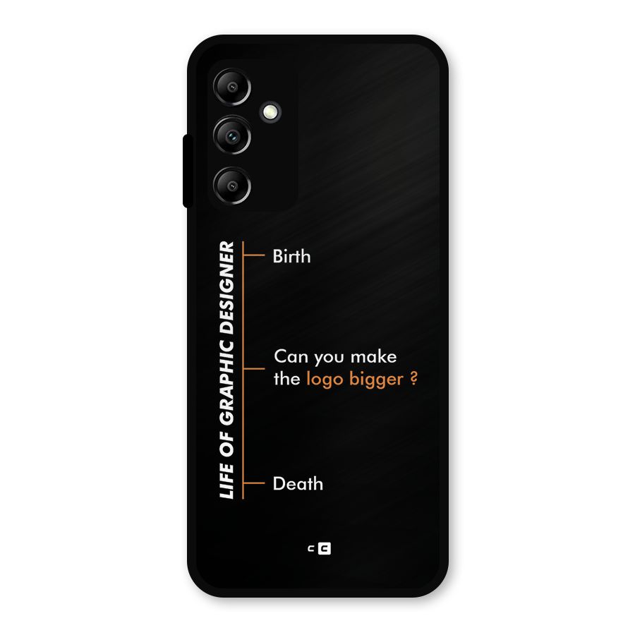 Graphic Designer Life Metal Back Case for Galaxy A14 5G
