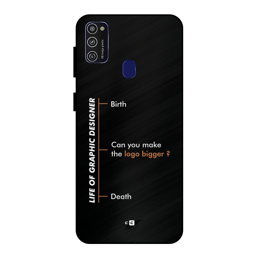 Graphic Designer Life Metal Back Case for Galaxy M30s