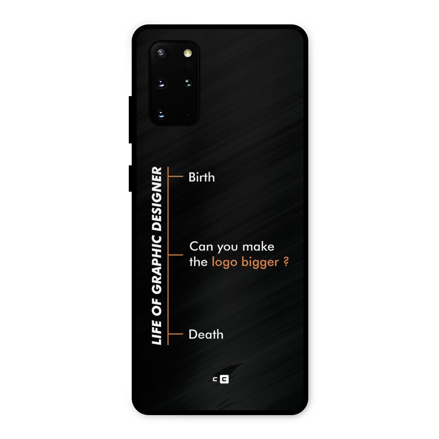 Graphic Designer Life Metal Back Case for Galaxy S20 Plus