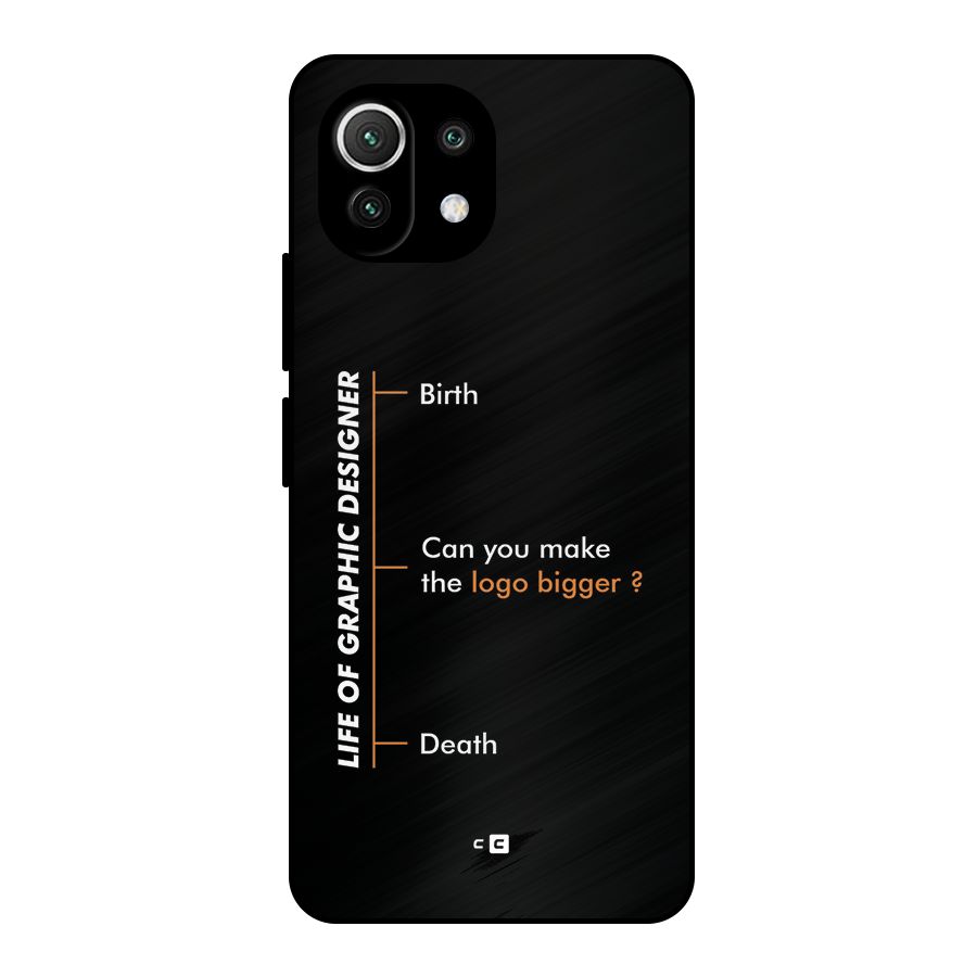 Graphic Designer Life Metal Back Case for Mi 11 Lite