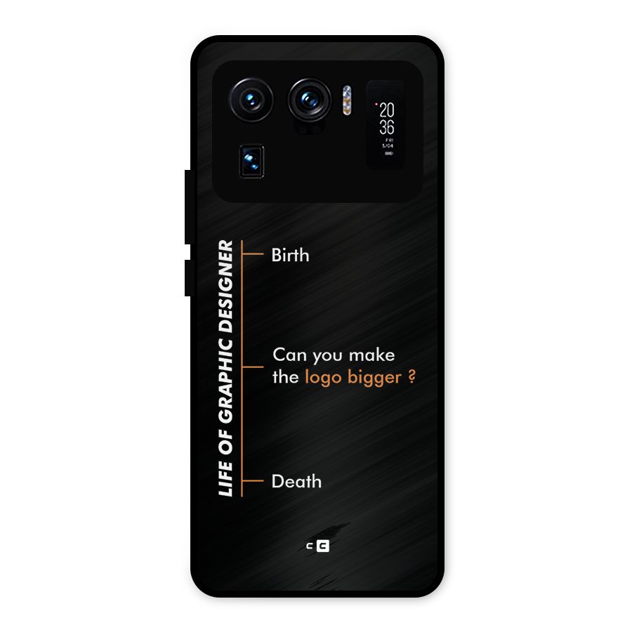 Graphic Designer Life Metal Back Case for Mi 11 Ultra