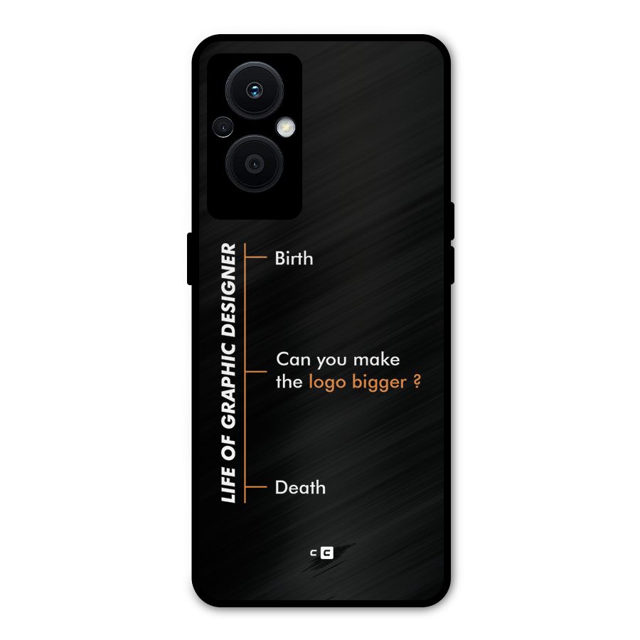 Graphic Designer Life Metal Back Case for Oppo F21 Pro 5G
