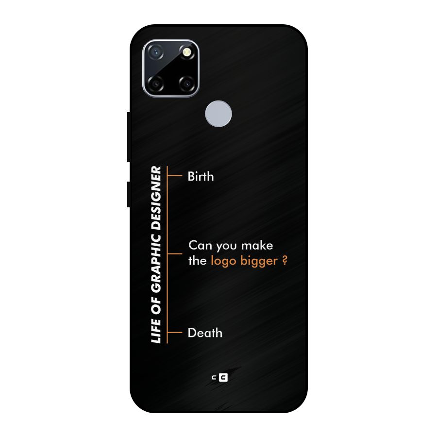 Graphic Designer Life Metal Back Case for Realme Narzo 30A