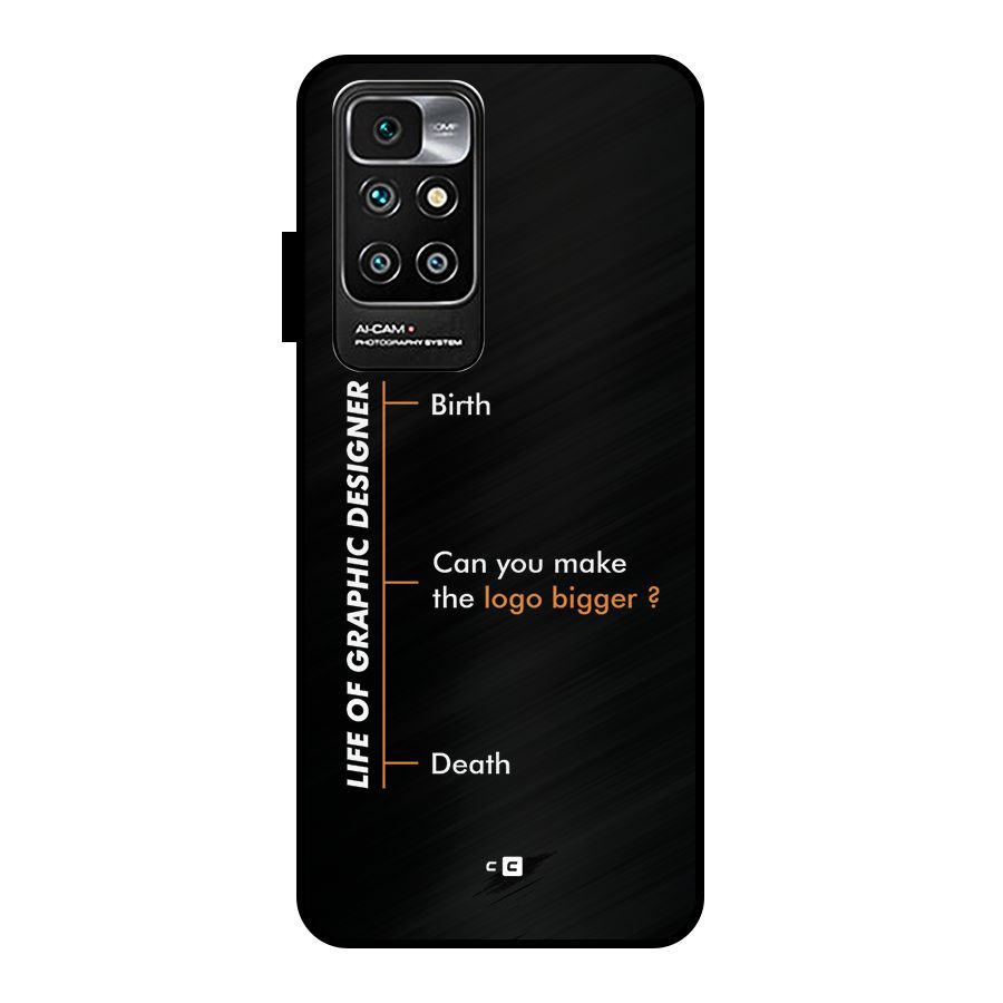 Graphic Designer Life Metal Back Case for Redmi 10 Prime