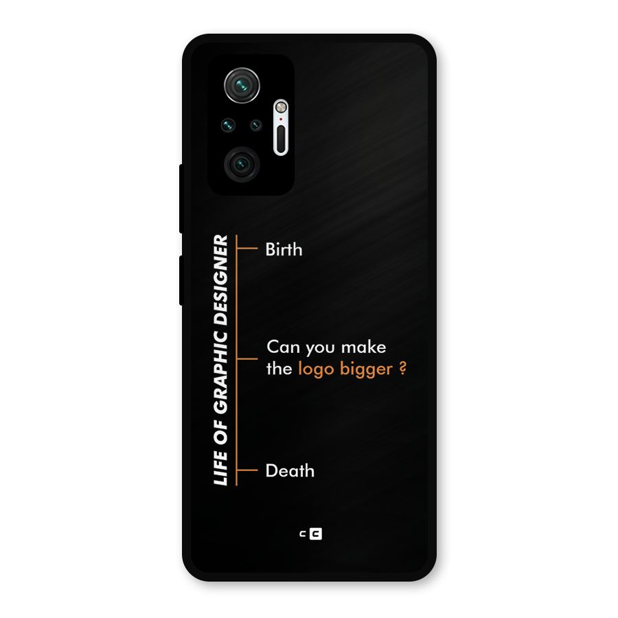 Graphic Designer Life Metal Back Case for Redmi Note 10 Pro