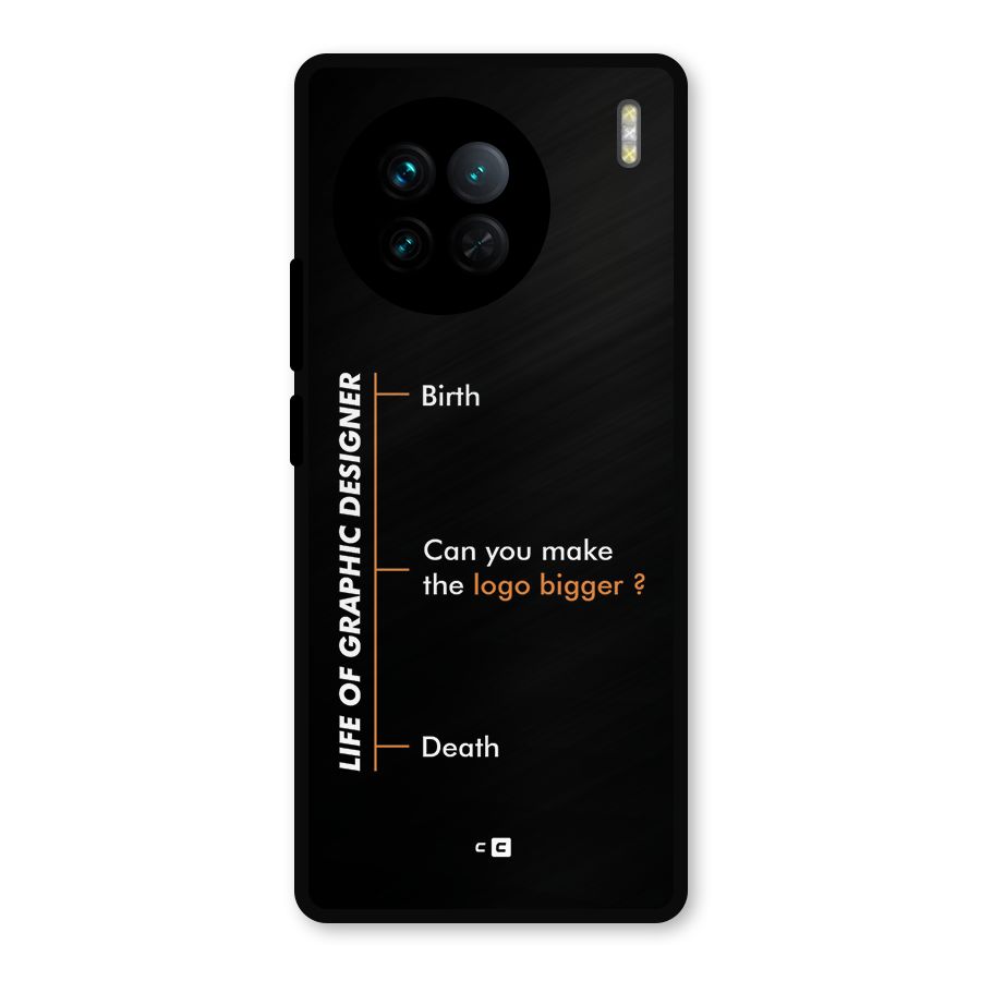 Graphic Designer Life Metal Back Case for Vivo X90
