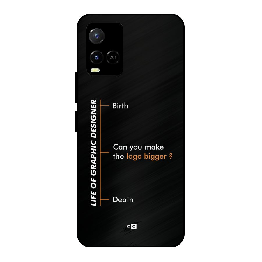 Graphic Designer Life Metal Back Case for Vivo Y21