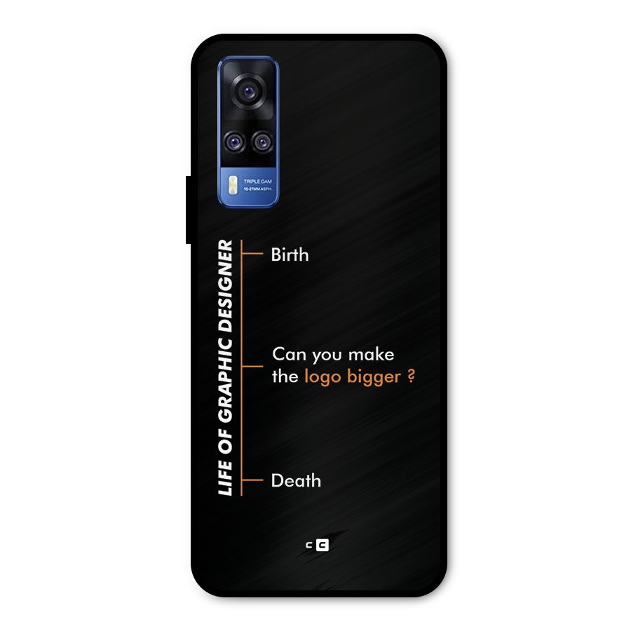 Graphic Designer Life Metal Back Case for Vivo Y51A