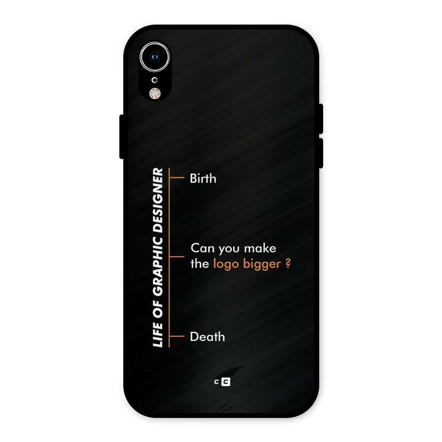 Graphic Designer Life Metal Back Case for iPhone XR