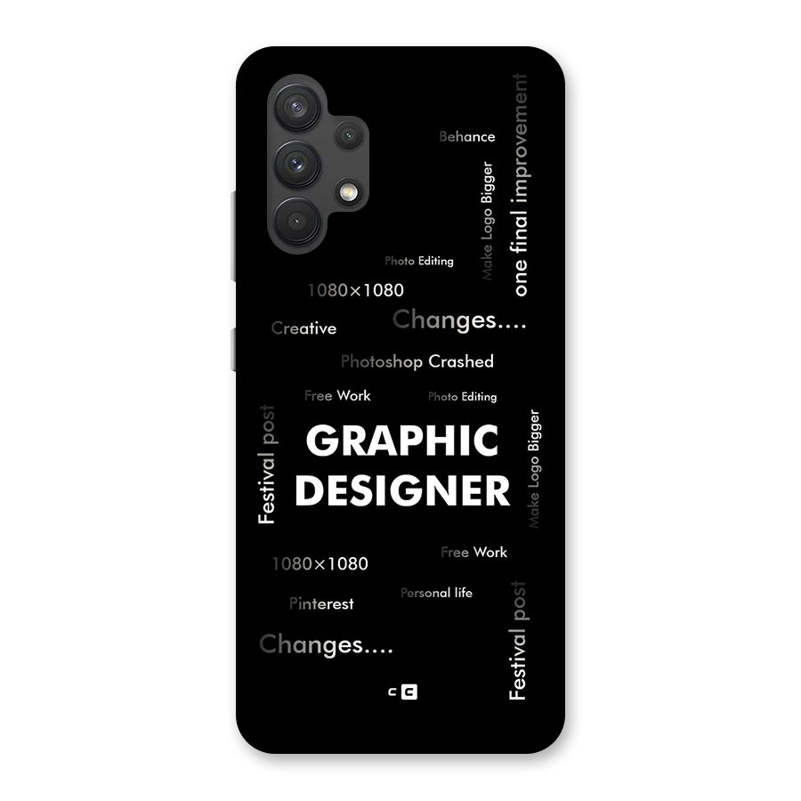 Graphic Designer Struggles Back Case for Galaxy A32