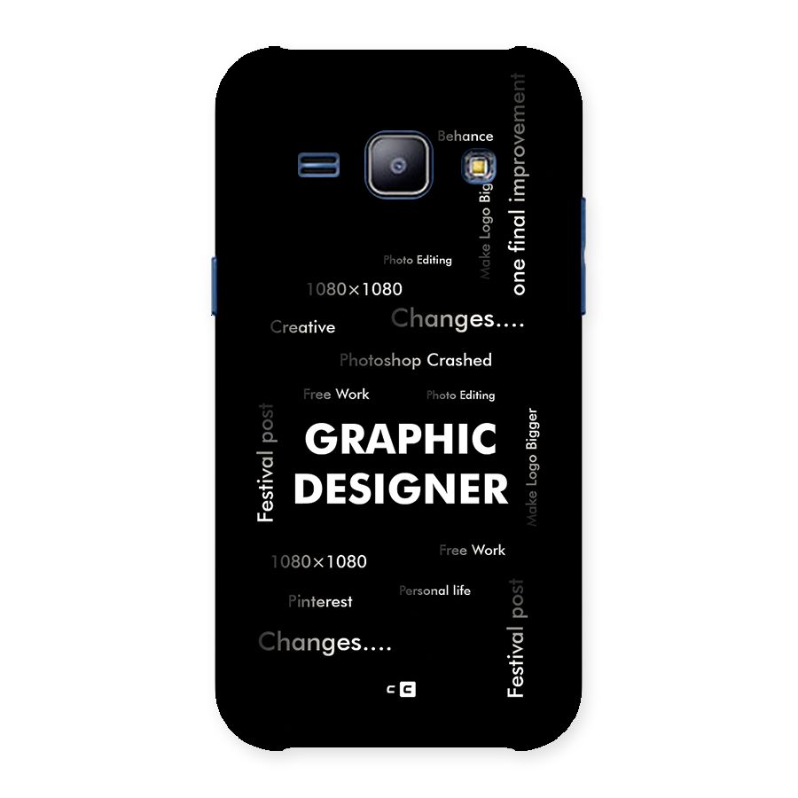 Graphic Designer Struggles Back Case for Galaxy J1