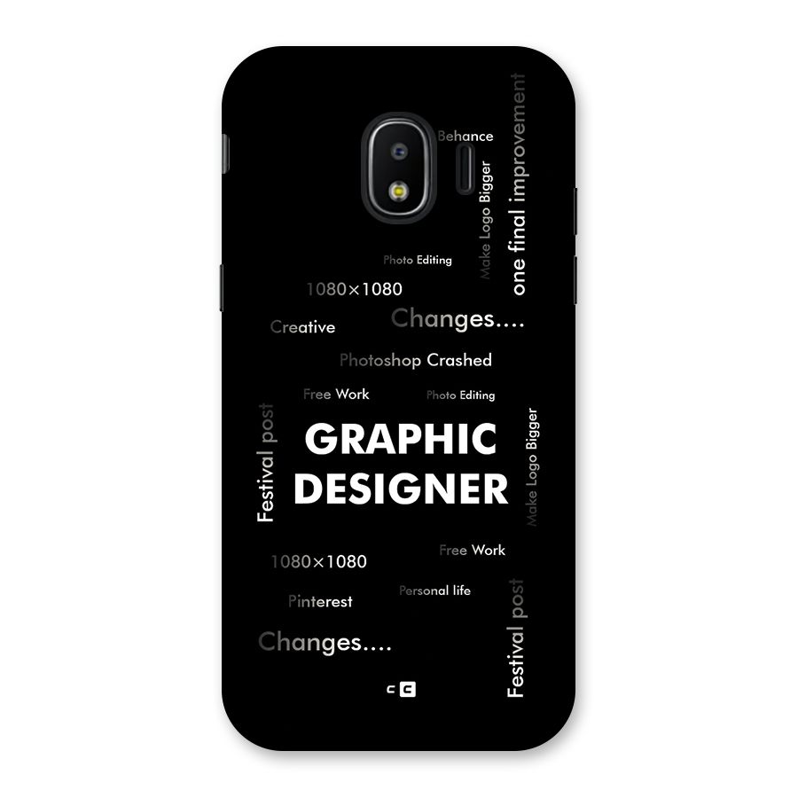 Graphic Designer Struggles Back Case for Galaxy J2 Pro 2018