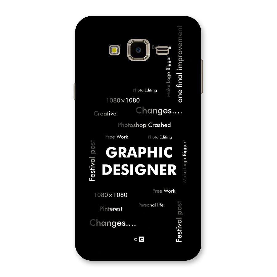 Graphic Designer Struggles Back Case for Galaxy J7 Nxt