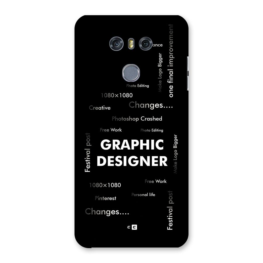 Graphic Designer Struggles Back Case for LG G6