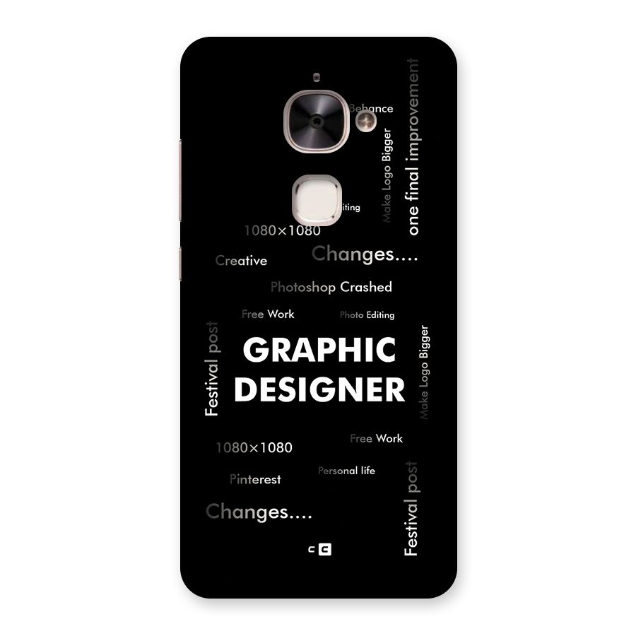 Graphic Designer Struggles Back Case for Le 2