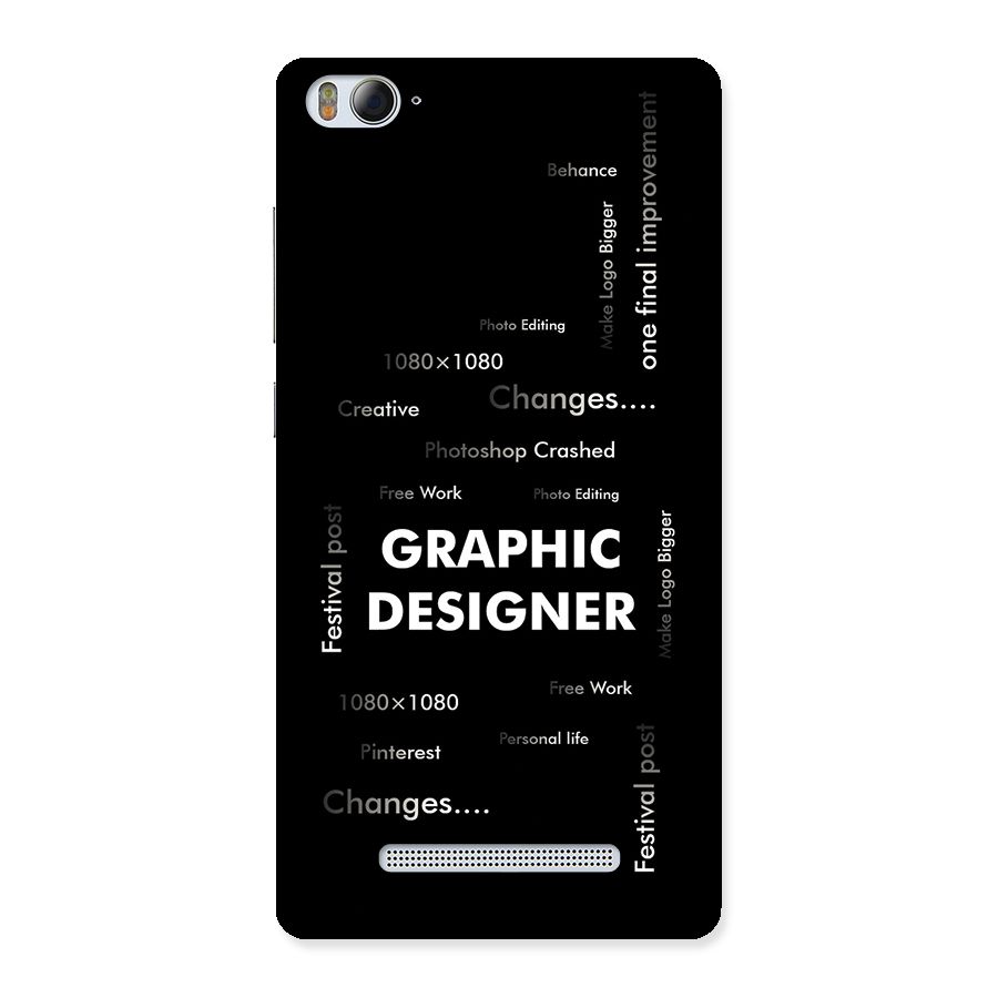 Graphic Designer Struggles Back Case for Mi4i