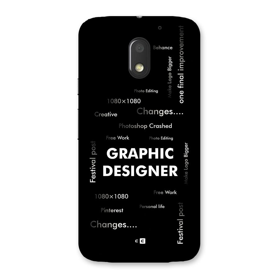 Graphic Designer Struggles Back Case for Moto E3 Power