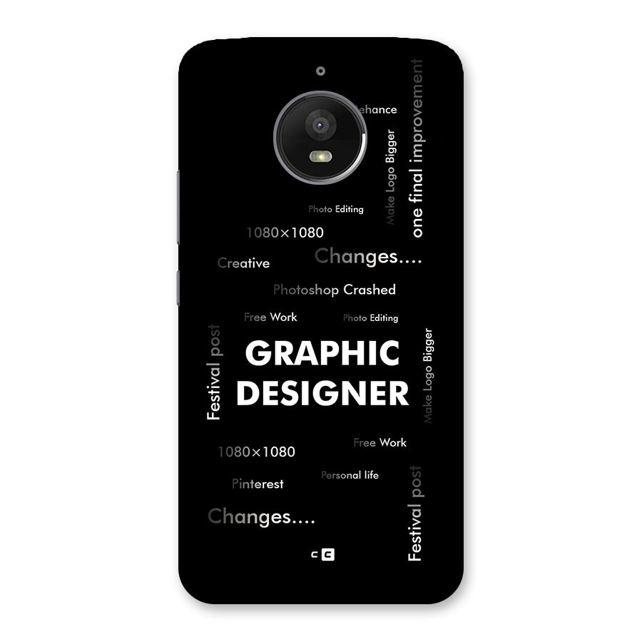 Graphic Designer Struggles Back Case for Moto E4 Plus